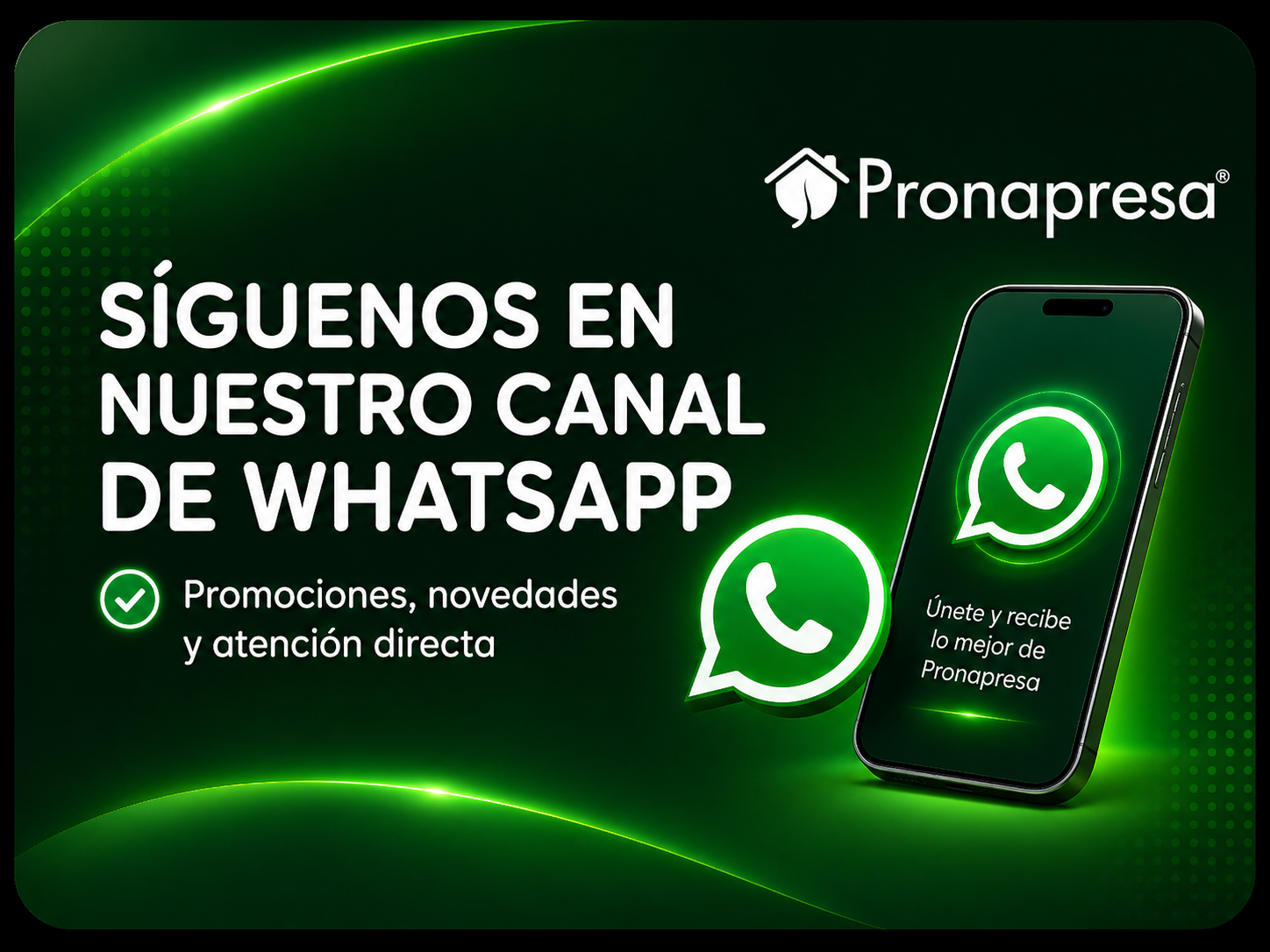 Pronapresa WhatsApp channel promotional banner in Spanish with smartphone displaying WhatsApp logo on green background