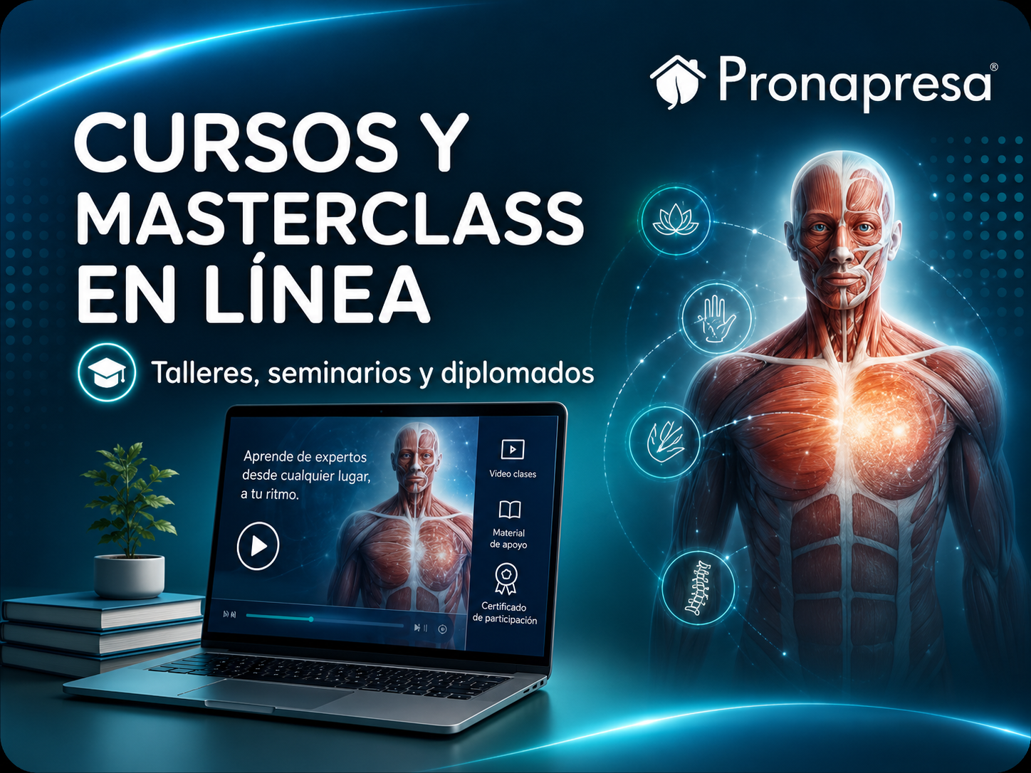 Pronapresa online courses and masterclass ad featuring a 3D human anatomy model and laptop displaying health education content in Spanish.