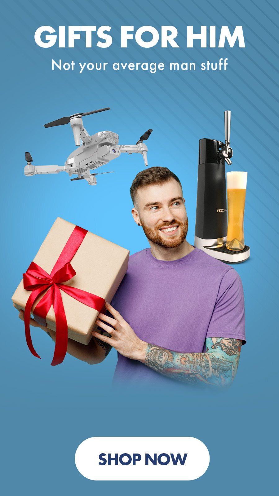 ```html
<img src="image.jpg" alt="Advertisement featuring a man holding a gift box with a red ribbon. A drone and a beer dispenser are displayed, with text 'Gifts for Him' and 'Shop Now' button." />
```