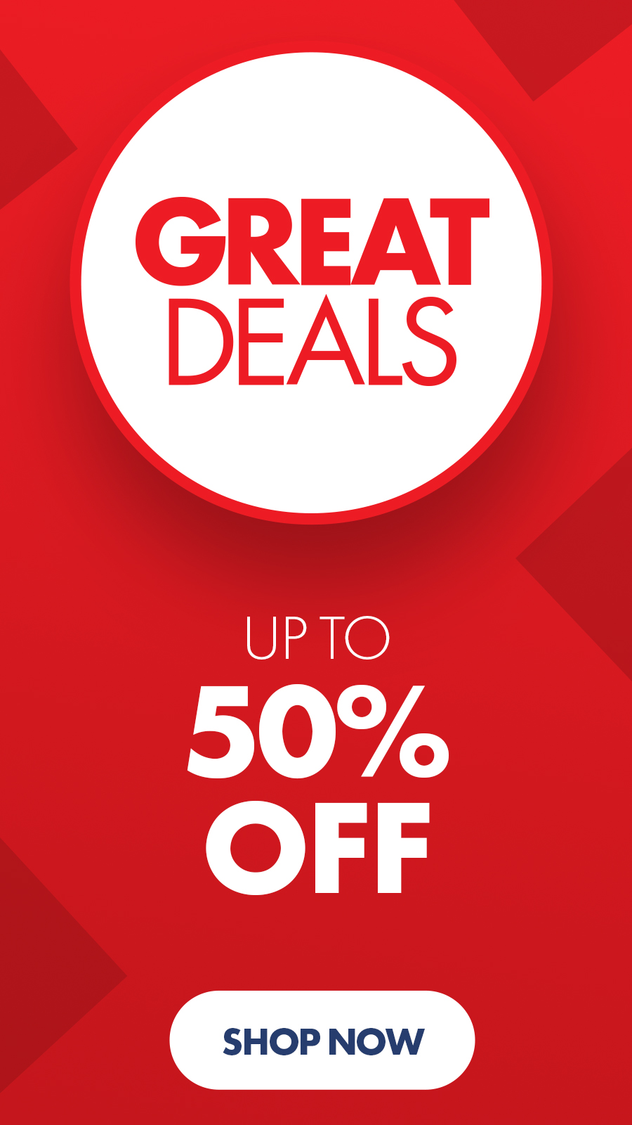 Red promotional banner reading "Great Deals - Up to 50% Off" with a white circular logo and "Shop Now" button.