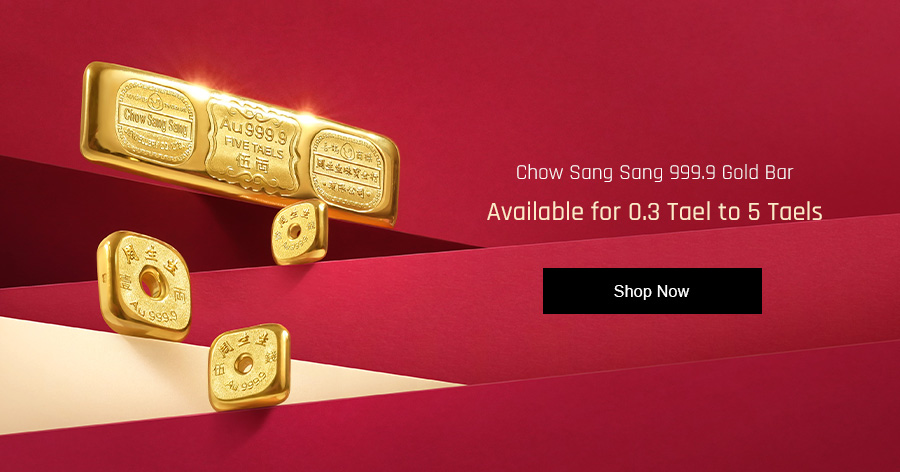 Chow Sang Sang 999.9 gold bars and ingots on red background, available from 0.3 to 5 Taels, with Shop Now button