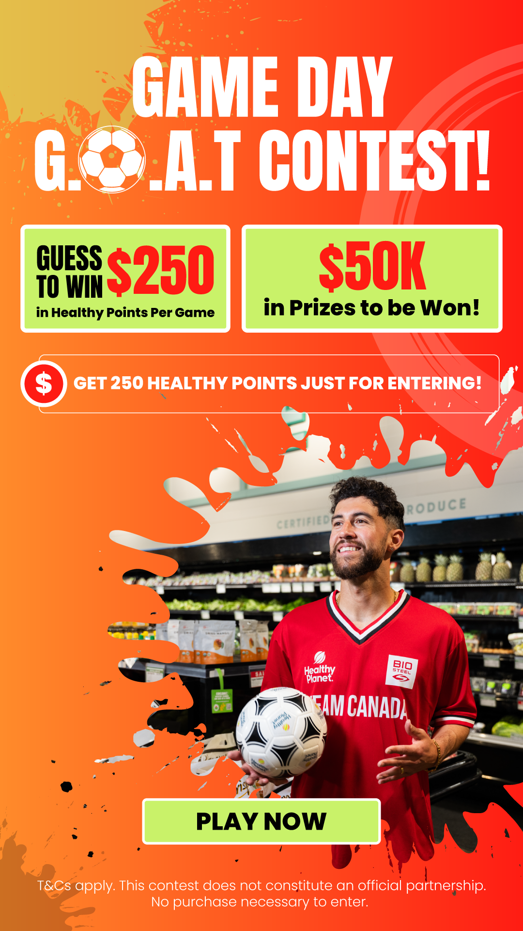 Game Day G.O.A.T Contest promotional banner featuring a man in a Team Canada soccer jersey holding a ball, with $50K prize details.