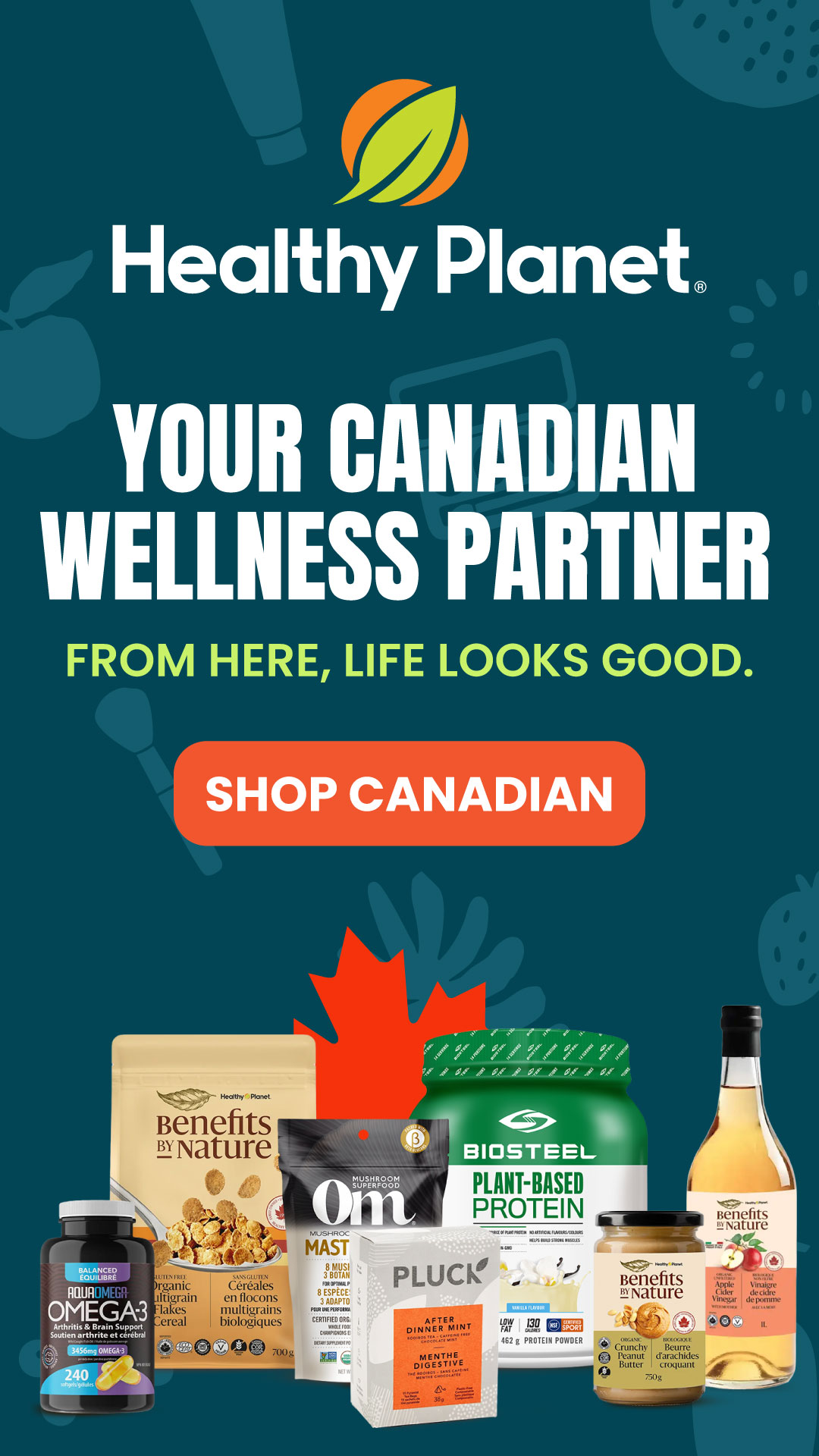 Healthy Planet Canadian wellness store advertisement featuring various health products including Omega-3, protein powder, and natural foods, with "Shop Canadian" call-to-action button.